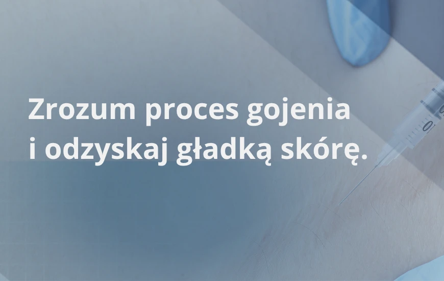 Zrozum_proces_gojenia_i_odzyskaj_gladka_skore_d24