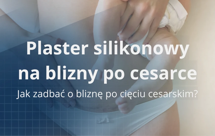 Plaster_silikonowy_na_blizny_po_cesarce_d24