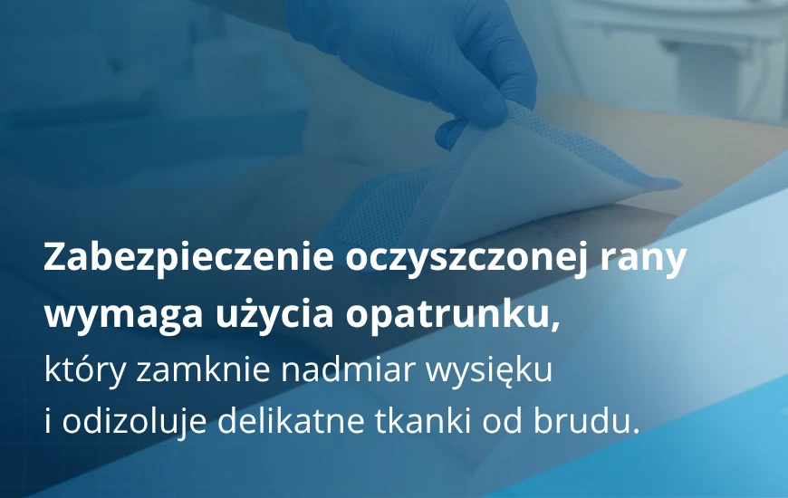 Zabezpieczenie_oczyszczonej_rany_wymaga_uzycia_opatrunku__d24