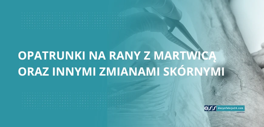 opatrunki na rany z martwicą