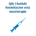 igły, kaniule kosmetyczne oraz mezoterapia igłowa
