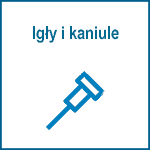 igły i kaniule
