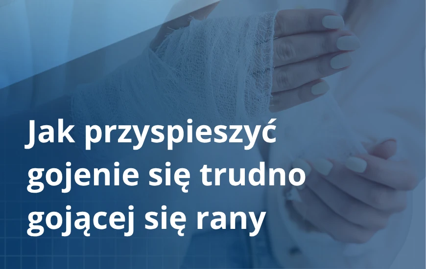 Jak przyspieszyć gojenie się trudno gojącej się rany: wszystko, co musisz wiedzieć
